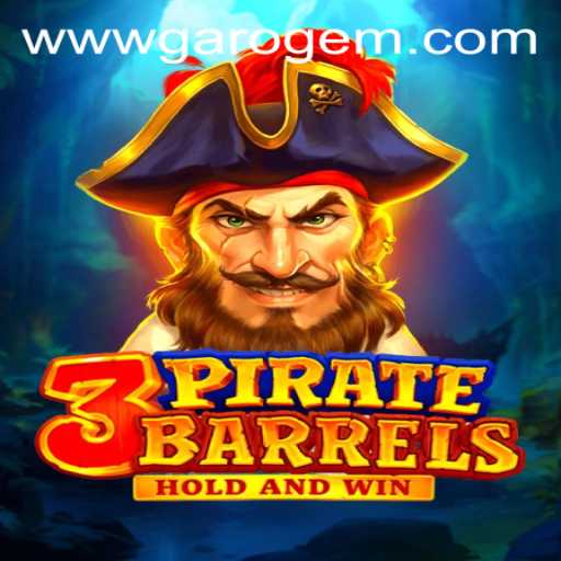 Discovering 3PirateBarrels: A Thrilling Adventure with Garo Gem PH