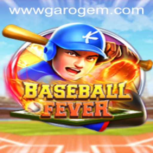 BaseballFever: A Thrilling Adventure with the Keyword Connection to Garo Gem PH