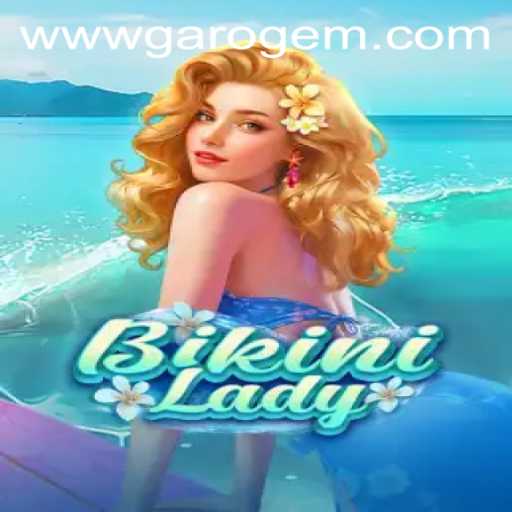 Exploring the Intriguing World of BikiniLady: A Dive into Garo Gem PH