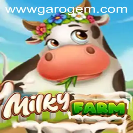 Exploring the Enchanting World of MilkyFarm and the Allure of Garo Gem PH