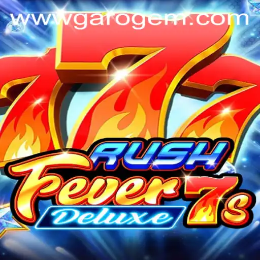 RushFever7sDeluxe: A Thrilling Adventure in Garo Gem PH