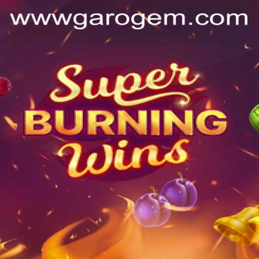 SuperBurningWins: A Thrilling Classic Casino Experience in the Heart of Garo Gem PH